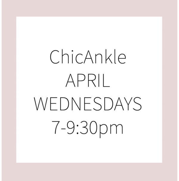 April CHICANKLE WEDNESDAYS